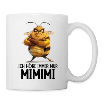 Biene Bienen Honigbienen Ich höre immer nur Mimimi - Tasse - Weiß - Rechts