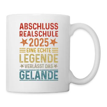 Abschluss Realschule 2025 Legende verlässt Gelände - Tasse - Weiß - Rechts