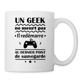 Un Geek redémarre toujours au dernier checkpoint - Mug blanc - blanc - Droite