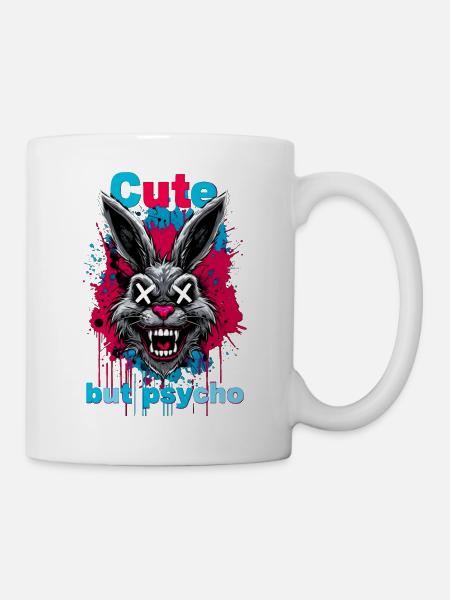 Cute But Psycho Hase - Tasse - Weiß