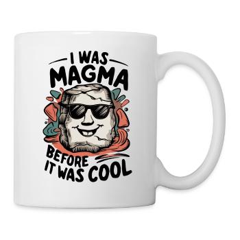 Magma-Humor – Vor Coolness, Geologe - Tasse - Weiß - Rechts