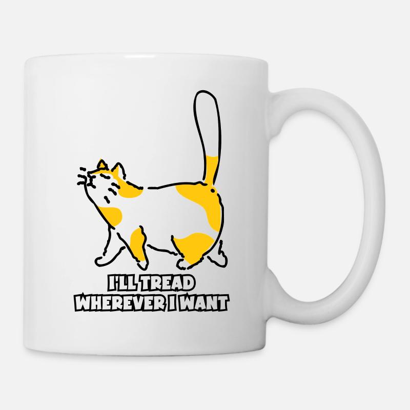 I'll Tread Wherever I Want Cute Cat - Mug - white