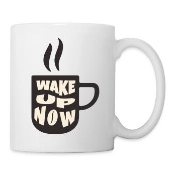 Coffee: Wake up now - Mug - white - Right