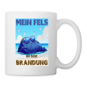 Mein Fels in der Brandung - deutsche Version - Tasse - Weiß - Rechts