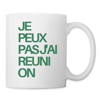 I can't I have a meeting - Mug - white - Right