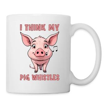 I Think my pig whistles - Tasse - Weiß - Rechts
