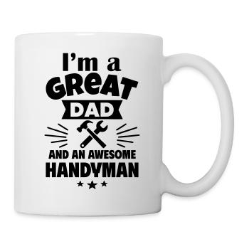 I'm a great dad and a real DIYer - Mug - white - Right