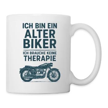 Alter Biker braucht keine Therapie | Motorrad - Tasse - Weiß - Rechts
