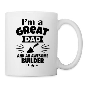 I'm a great dad and a strong mason - Mug - white - Right
