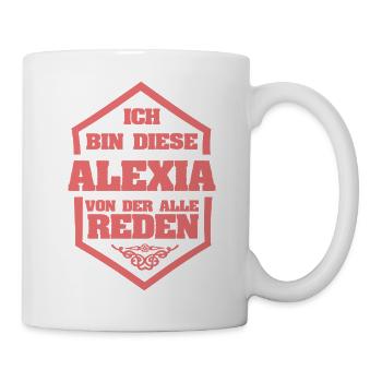 Alexia als Rufname - Tasse - Weiß - Rechts