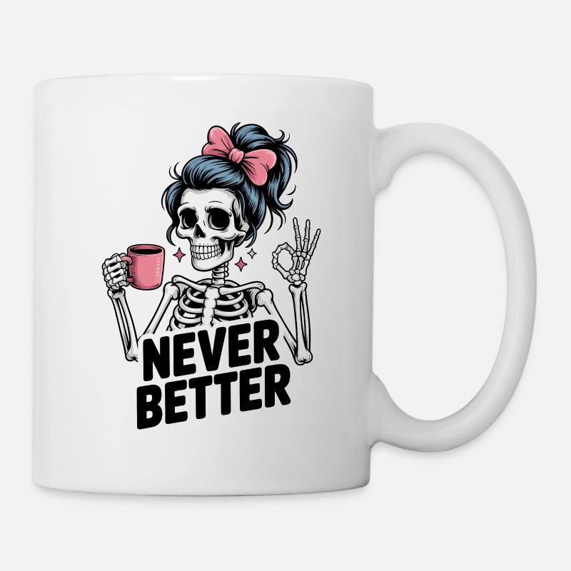 Messy Bun Drinking Coffee For Women Never Better - Mug - white