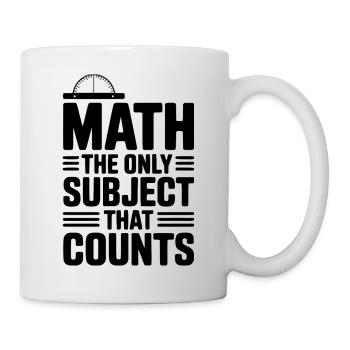 Math The Only Subject That Counts - Mug - white - Right