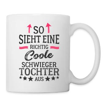 So sieht eine richtig coole Schwiegertochter aus - Tasse - Weiß - Rechts
