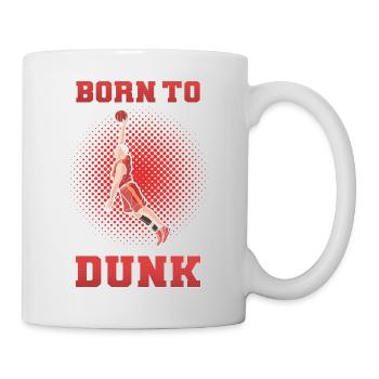 Born to Dunk – Basketball Saying - Mug - white - Right