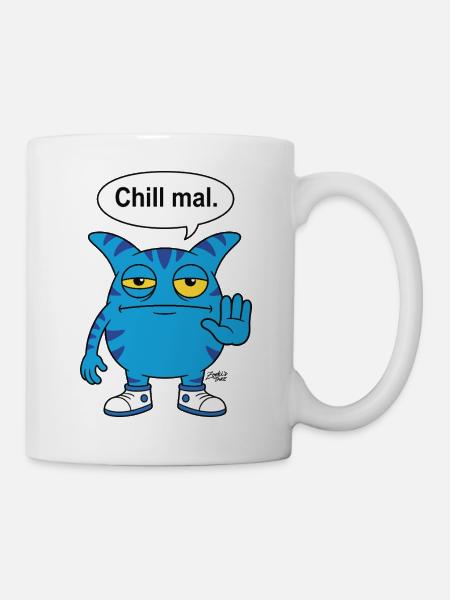 Chill mal - Zooki Monster funny saying - Mug - white