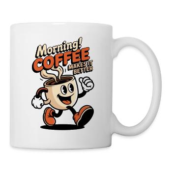 Morgenkaffee Macht Besser - Tasse - Weiß - Rechts