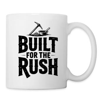 Gebaut für den Rush - Tasse - Weiß - Rechts