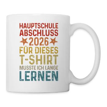 Hauptschule Graduation 2026 T-Shirt - Mug - white - Right