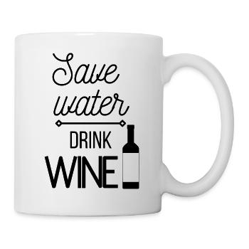 Wasser sparen, Wein trinken. - Tasse - Weiß - Rechts