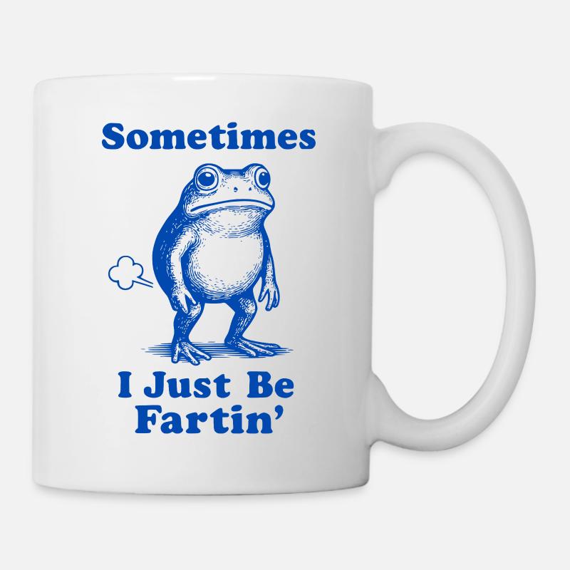 Sometimes I Just Be Fartin' Frog - Mug - white