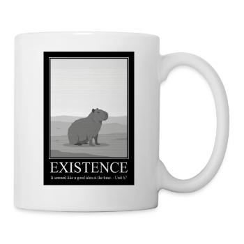 Funny Existence Quote - Capybara Sarcasm - Mug - white - Right