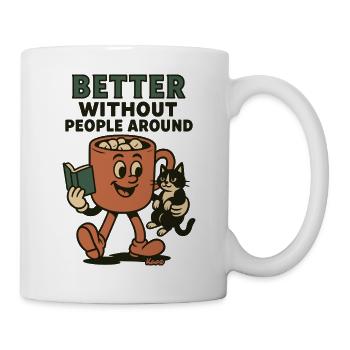 Besser Ohne Menschen Kaffee und Katze - Tasse - Weiß - Rechts
