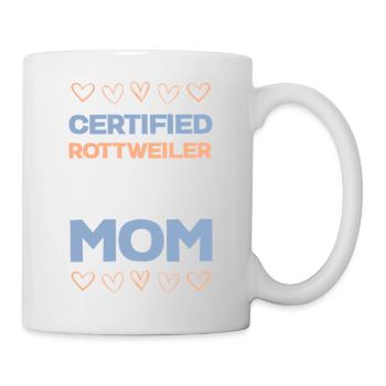 Rottweiler Mama Zertifiziert - Tasse - Weiß - Rechts