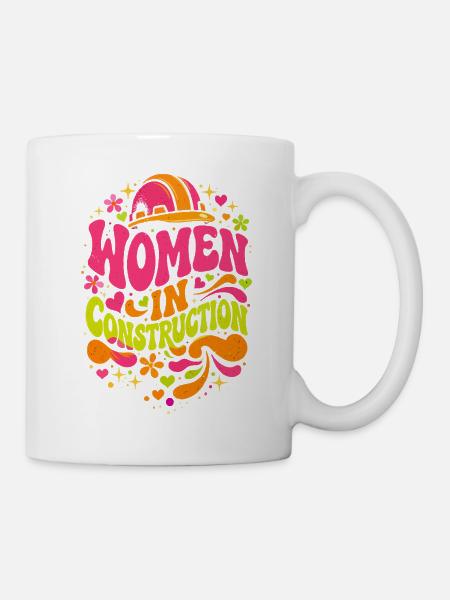 Frauen im Bau Handwerkerinnen Power - Tasse - Weiß