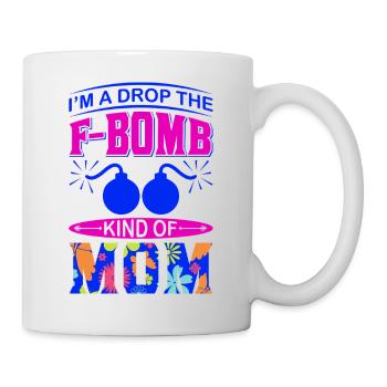 Ich bin so ein lustiges Mama-Geschenk, das die Mutter fimpfen lässt - Tasse - Weiß - Rechts