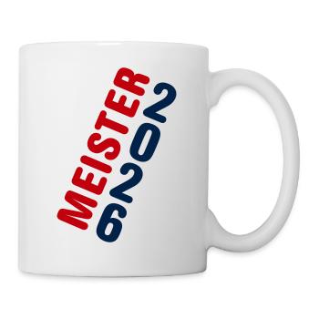 Meister 2026 Meisterschaft - Tasse - Weiß - Rechts