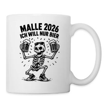 Malle 2026 Ich will nur Bier - Tasse - Weiß - Rechts