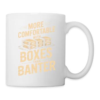 More Comfortable With Boxes Than Banter - Mug - white - Right