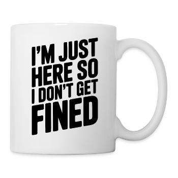 Je suis juste là pour ne pas être sanctionné - Mug blanc - blanc - Droite