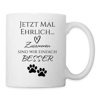 Zusammen besser - Pfote | Hunde & Katzen Tierliebe - Tasse - Weiß - Rechts