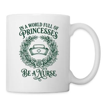 Dans un monde plein de pronesses, sois infirmière - Mug blanc - blanc - Droite