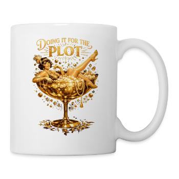 Golden Flapper: Doing it for the Plot Art - Tasse - Weiß - Rechts