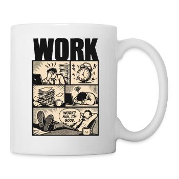 Work no in the good meme - Mug - white - Right