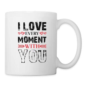 Jeden Moment Mit Dir Lieben - Tasse - Weiß - Rechts