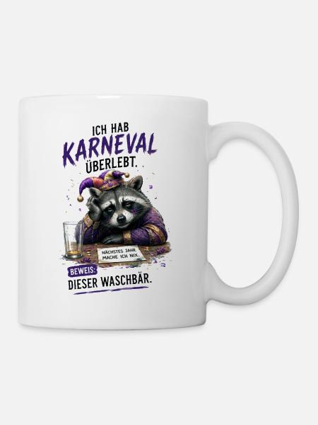 Karneval Waschbär Überlebt - Tasse - Weiß