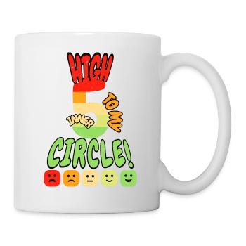 High 5 For My Inner Circle - Tasse - Weiß - Rechts