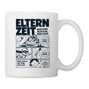 Elternzeit Mein Team Mein Plan Mein Chaos - Tasse - Weiß - Rechts