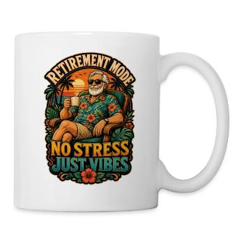 Ruhestandsmodus, kein Stress, nur Vibes - Tasse - Weiß - Rechts