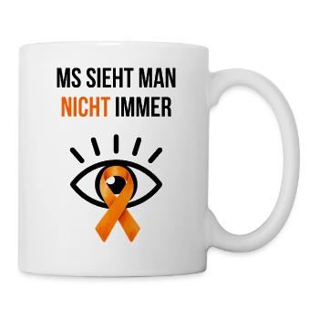 MS sieht man nicht immer – Multiple Sklerose - Tasse - Weiß - Rechts
