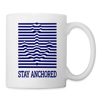 STAY ANCHORED – Maritimer Anker Spruch - Tasse - Weiß - Rechts