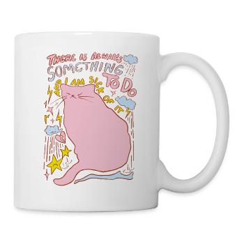ES GIBT IMMER ETWAS ZU TUN - Tasse - Weiß - Rechts