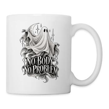 No Body No Problem Geistdesign - Tasse - Weiß - Rechts