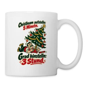Christbaam grad hinstelln - Tasse - Weiß - Rechts
