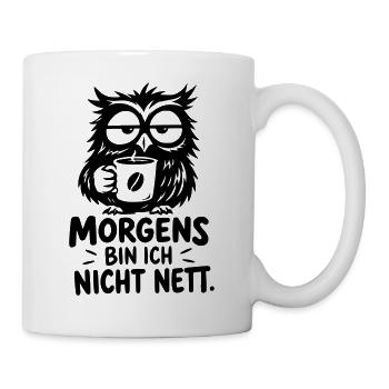 Lustige Kaffee Eule – Morgens bin ich nicht nett - Tasse - Weiß - Rechts
