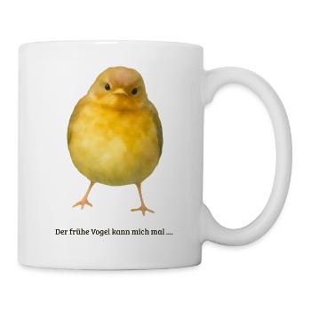 Frecher Vogel Der frühe Vogel kann mich mal - Tasse - Weiß - Rechts