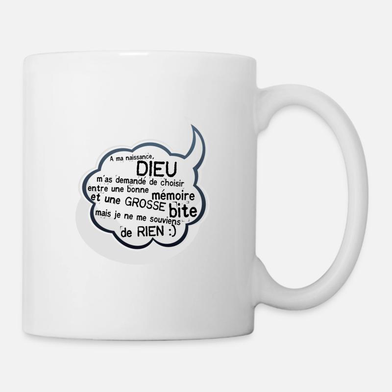 expression sexe A ma naissance Dieu m as demandé - Mug blanc - blanc